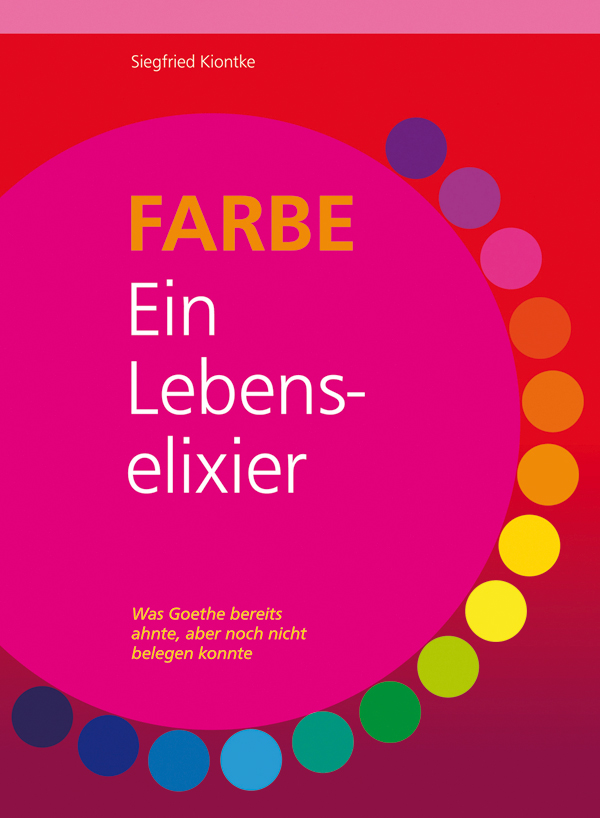 Farbe: Ein Lebenselixier